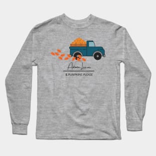 Autumn Leaves & Pumpkins Please Long Sleeve T-Shirt